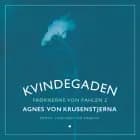 Kvindegaden af Agnes Von Krusenstjerna