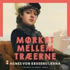 Mørket mellem træerne af Agnes Von Krusenstjerna
