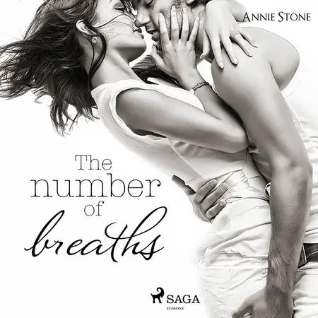 The number of breaths: Liebesroman af Annie Stone