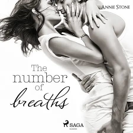 The number of breaths: Liebesroman af Annie Stone