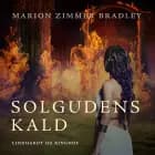 Solgudens kald af Marion Zimmer Bradley