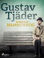 Gustav Tjäder af Waldemar Hammenhög