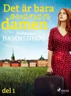 Det är bara ovanan, damen. Del 1 af Waldemar Hammenhög