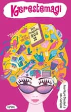 Den magiske bog 2: Kærestemagi af Inez Gavilanes og Anne-Marie Donslund