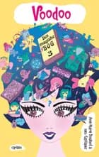 Den magiske bog 3: Voodoo af Inez Gavilanes og Anne-Marie Donslund