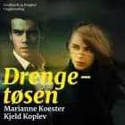 Drengetøsen af Kjeld Koplev og Marianne Koester