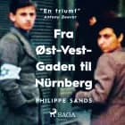 Fra Øst-Vest-Gaden til Nürnberg af Philippe Sands