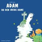 Adam og den hvide dame af Kurt Juul
