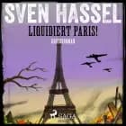 Liquidiert Paris! - Kriegsroman af Sven Hassel
