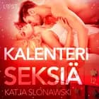 Kalenteriseksiä - eroottinen novelli af Katja Slonawski
