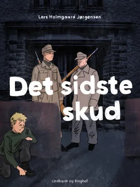 Det sidste skud af Lars Holmgaard Jørgensen