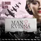 Man och kvinna af Elinor Glyn