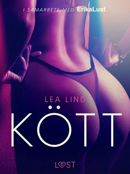 Kött - erotisk novell af Lea Lind