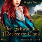 Der Schwur des Mackenzie-Clans (Highlands & Islands 1) af Brigitte Melzer