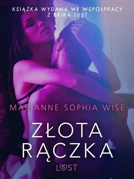 Złota rączka - opowiadanie erotyczne af Marianne Sophia Wise