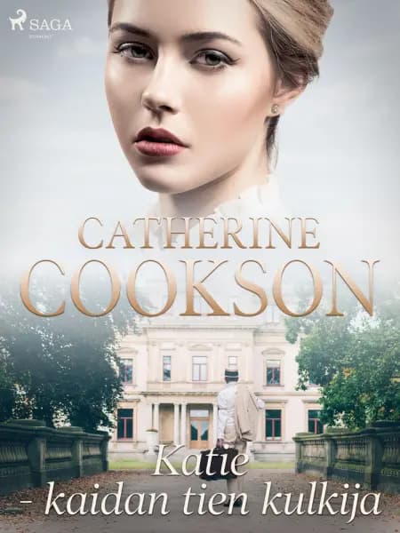 Katie - kaidan tien kulkija af Catherine Cookson