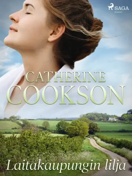 Laitakaupungin lilja af Catherine Cookson