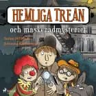 Hemliga trean och maskeradmysteriet af Sanna Juhlin
