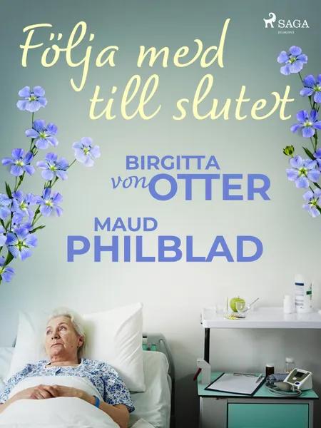 Följa med till slutet af Birgitta Von Otter