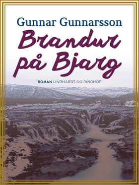 Brandur på Bjarg af Gunnar Gunnarsson