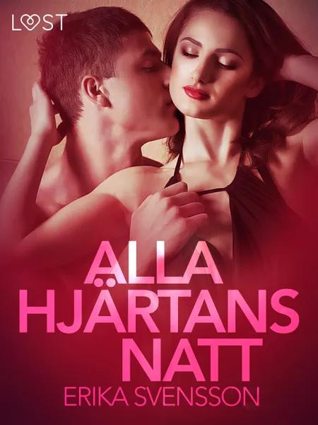 Alla hjärtans natt - erotisk novell af Erika Svensson