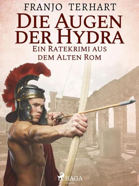 Die Augen der Hydra - Ein Ratekrimi aus dem Alten Rom af Franjo Terhart