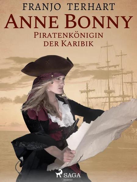 Anne Bonny - Piratenkönigin der Karibik af Franjo Terhart