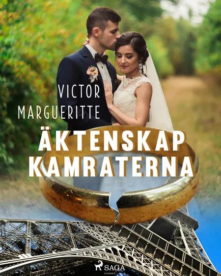 Äktenskapskamraterna af Victor Margueritte