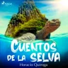 Cuentos de la selva af Horacio Quiroga