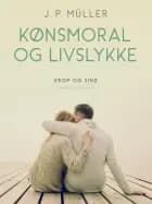 Kønsmoral og livslykke af J. P. Müller