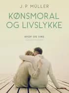 Kønsmoral og livslykke af J. P. Müller
