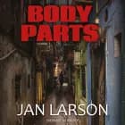 Body parts af Jan Larson