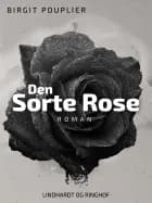 Den sorte rose af Birgit Pouplier