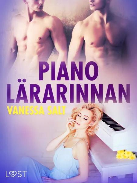 Pianolärarinnan - erotisk novell af Vanessa Salt