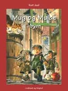 Mug og Mulde i byen af Kurt H. Juul