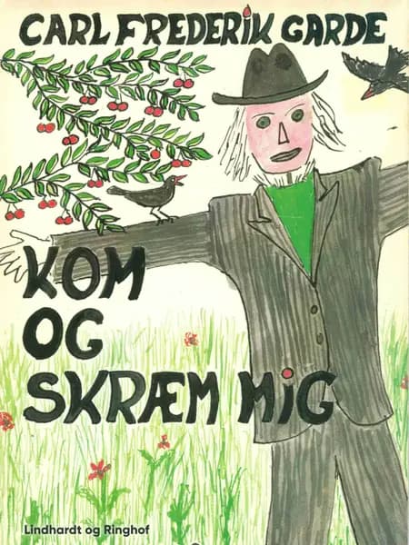 Kom og skræm mig af Carl Frederik Garde