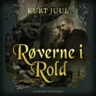 Røverne i Rold af Kurt H. Juul