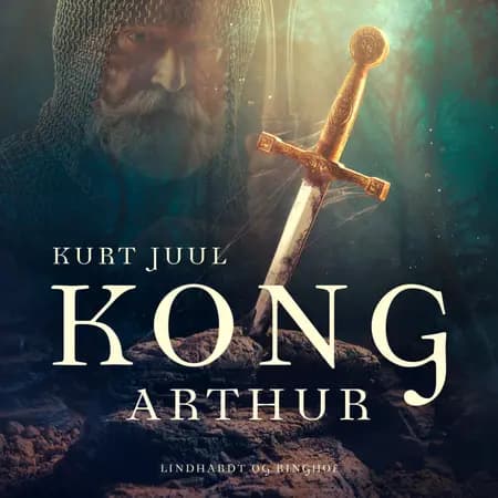 Kong Arthur af Kurt Juul
