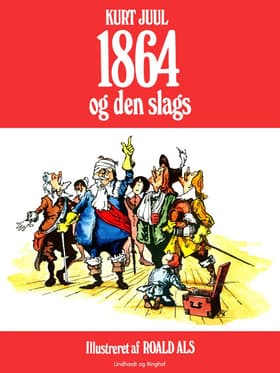 1864 - og den slags af Kurt H. Juul