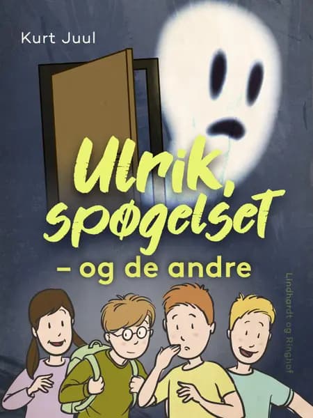 Ulrik, spøgelset - og de andre af Kurt H. Juul
