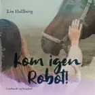 Kom igen, Robot! af Lin Hallberg