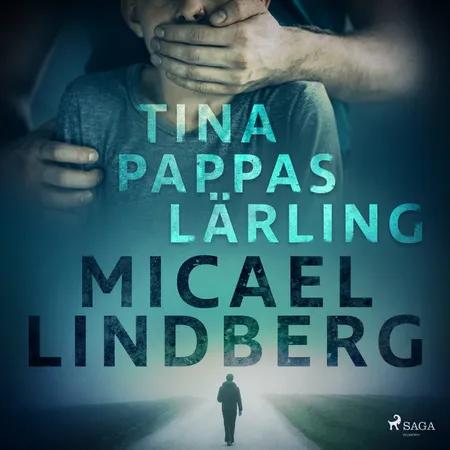 Tina - Pappas lärling af Micael Lindberg