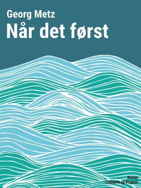 Når det først af Georg Metz