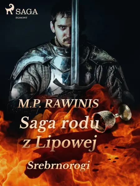Saga rodu z Lipowej 26: Srebrnorogi af Marian Piotr Rawinis