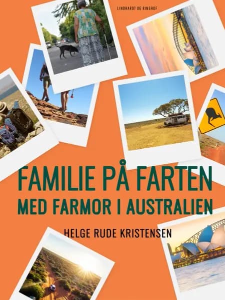 Familie på farten. Med farmor i Australien af Helge Rude Kristensen