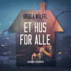 Et hus for alle af Ursula Wölfel
