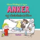 Anker (4) - Anker og chokoladeulykken af Alberte Winding