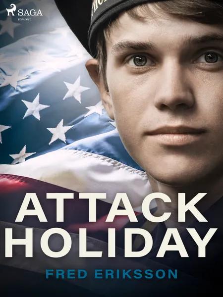 Attack Holiday af Fred Eriksson
