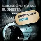 Rikosreportaasi Suomesta 2008 af Eri tekijöitä