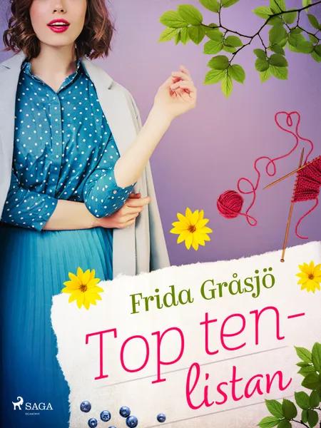 Top ten-listan af Frida Gråsjö